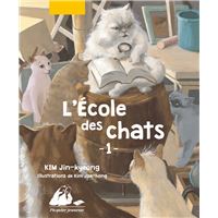 L'école des chats. Tomes 01,02, 03
