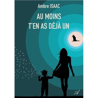 Au moins t'en as déjà un