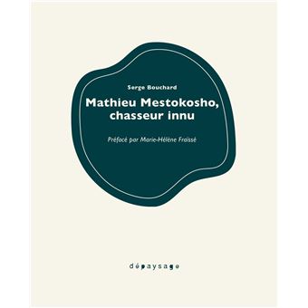 Mathieu Mestokosho, chasseur innu