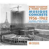 Musique concrète 1956-1962