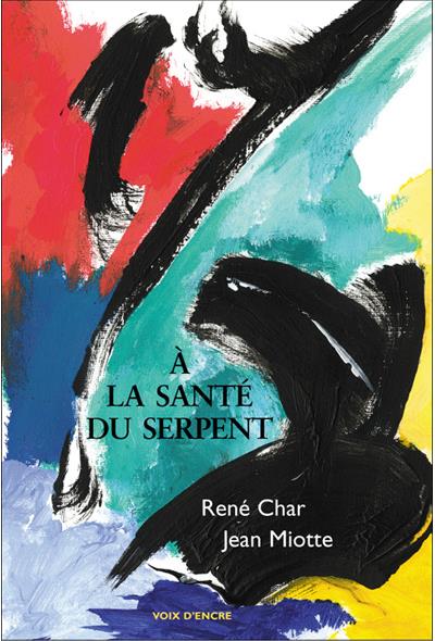 A la santé du serpent