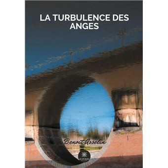 La turbulence des anges