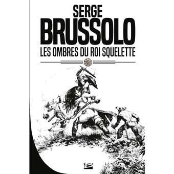 Les Ombres du Roi Squelette