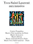 Yves Saint Laurent aux musées