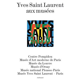 Yves Saint Laurent aux musées