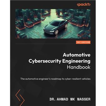 Automotive Cybersecurity Engineering Handbook - 1