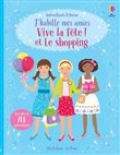 Vive la fête ! et Le shopping - J'habille mes amies (volumes combinés)