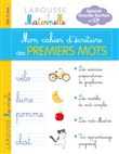 Mon petit cahier d'écriture - Premiers mots