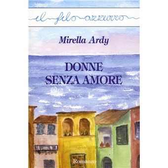 Donne senza amore - 1
