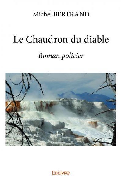 Le chaudron du diable