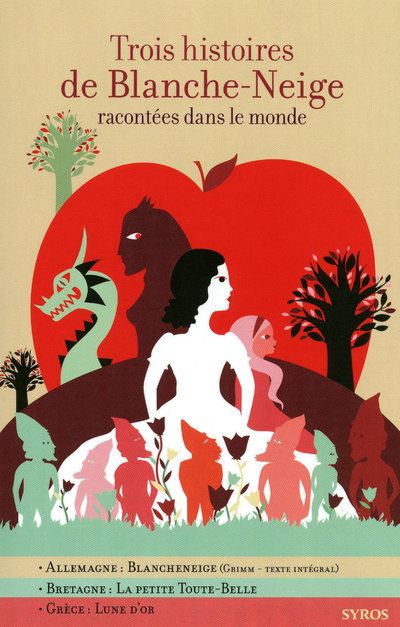Trois histoires de Blanche-Neige racontées dans le monde - Gilles Bizouerne - broché