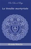 La Vendée martyrisée