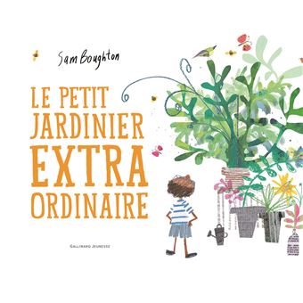Le petit jardinier extraordinaire