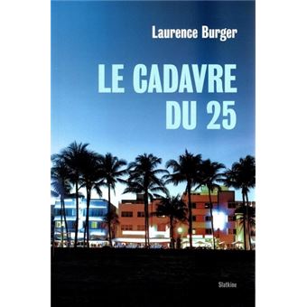 Le Cadavre du 25