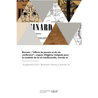 Demain, efforts de pensée et de vie meilleures