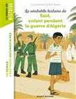 La véritable histoire de Saïd, enfant pendant la guerre d'Algérie