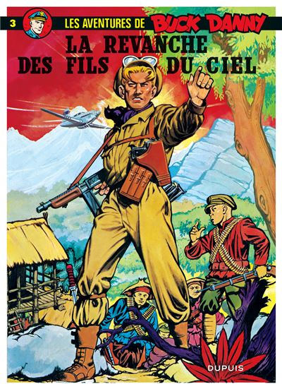 Buck Danny - La Revanche des Fils du Ciel