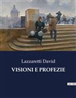 Visioni e profezie