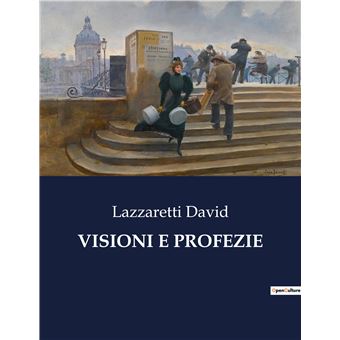 Visioni e profezie