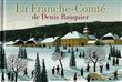 La Franche-Comté de Denis Bauquier