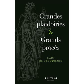 Grandes plaidoiries & grands procès