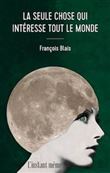 La seule chose qui intéresse tout le monde