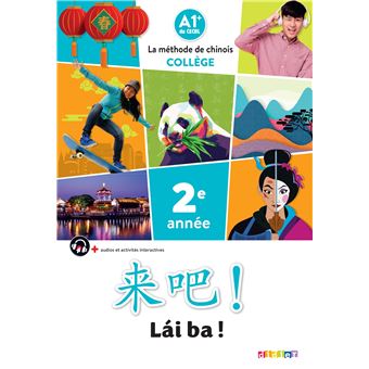 Lai Ba ! 2 - Chinois 2e année - Ed. 2022 - Livre élève