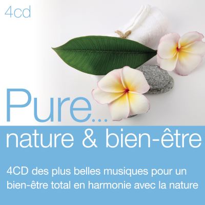 Pure Nature Et Bien Etre Coffret Divers Cd Album Achat Prix Fnac