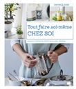 Tout faire soi-même chez soi