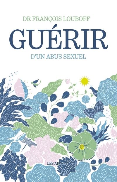 Guérir d'un abus sexuel (2ème éd°)