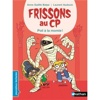 Frissons au CP : Poil à la momie