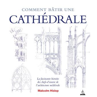 Couverture de Comment bâtir une cathédrale