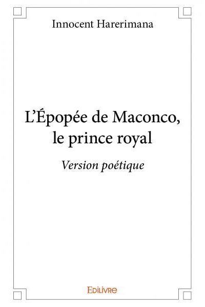 L'épopée de Maconco, le prince royal