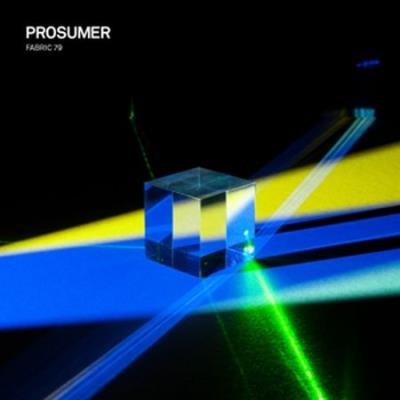 Prosumer : Fabric 79