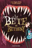La bête et Bethany, Tome 01