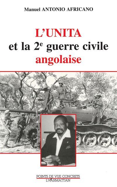 Unita et 2e guerre civile angolaise - M. Antonio Africano - broché