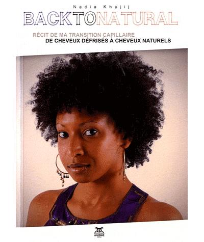 Back to natural : ma transition des cheveux défrisés aux cheveux naturels