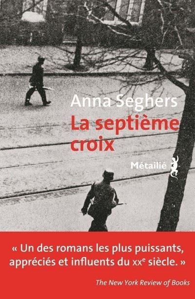La Septième Croix - Anna Seghers - broché