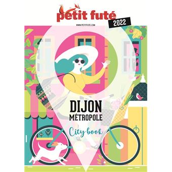 Guide Dijon 2022 Petit Futé