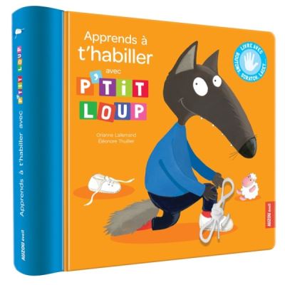 P'tit Loup ma peluche à habiller • Librairie Florilège à Mons