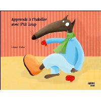 Apprends à t'habiller avec petit loup