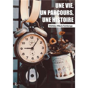 Une vie, un parcours, une histoire