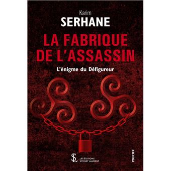 La fabrique de l’assassin