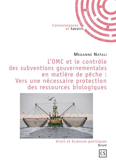 L'OMC et le contrôle des subventions gouvernementales en matière de pêche