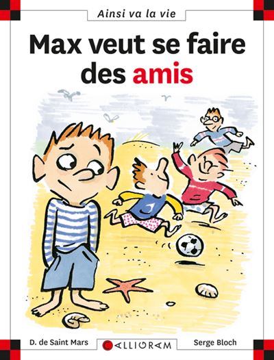 N°31 Max veut se faire des amis - DOMINIQUE SAINT MARS (DE) - cartonné