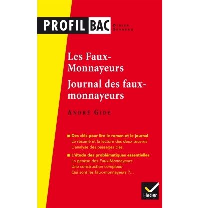 Profil - Gide, Les Faux-monnayeurs, Le Journal des faux-monnayeurs