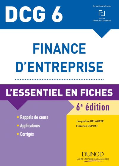 DCG 6 - Finance d'entreprise - 6e éd. - L'essentiel en fiches