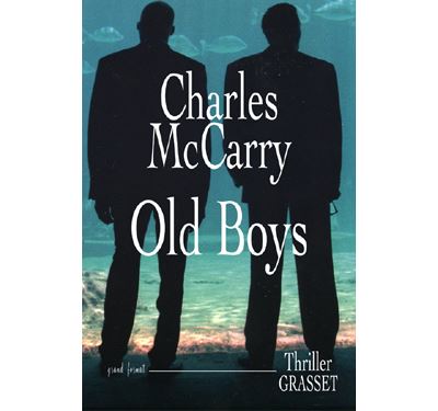 Old boys - Charles Mccarry - broché