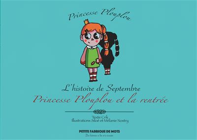 Princesse Plouplou et la rentrée