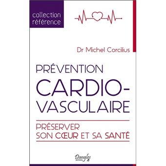 Prévention cardiovasculaire - Préserver son coeur et sa santé
